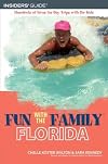 Fun with the Family Florida, 6th (Fun with the Family Series)