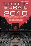 Europe by Eurail 2010: Touring Europe by Train (Europe by Eurail: How to Tour Europe by Train)