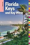 Insiders' Guide to Florida Keys and Key West, 14th (Insiders' Guide Series)