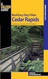 Best easy day hikes Cedar Rapids : including Iowa City and Cedar Falls/Waterloo
