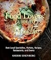 Food Lovers' Guide to Brooklyn: Best Local Specialties, Markets, Recipes, Restaurants, and Events (Food Lovers' Series)