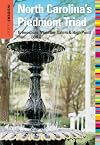 Insiders' guide to North Carolina's Piedmont Triad : Greensboro, Winston-Salem & High Point