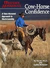 Cow-Horse Confidence, Revised (Western Horseman Books)