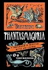 Breverton's Phantasmagoria: A Compendium Of Monsters, Myths And Legends