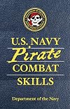U.S. Navy Pirate Combat Skills