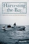 Harvesting the Bay: Fathers, Sons and the Last of the Wild Shellfishermen