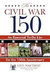 Civil War 150: An Essential To-Do List For The 150Th Anniversary