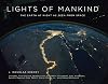 Lights of Mankind: The Earth at Night as Seen from Space