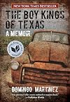 Boy Kings of Texas: A Memoir