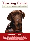 Trusting Calvin: How A Dog Helped Heal A Holocaust Survivor’S Heart