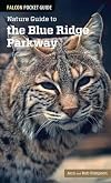 Nature Guide to the Blue Ridge Parkway