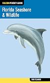 Florida Seashore & Wildlife (Falcon Pocket Guides)