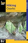 Hiking Ozarks: A Guide To The Area's Greatest Hiking Adventures (Regional Hiking Series)