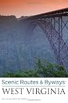 Scenic Routes & Byways West Virginia, 2nd