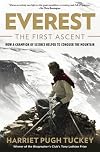Everest - The First Ascent: The Untold Story of Griffith Pugh, the Man Who Made it Possible