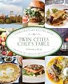 Twin Cities Chefโs Table: Extraordinary Recipes from the City of Lakes to the Capital City
