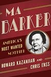 Ma Barker: America's Most Wanted Mother