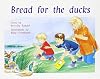 Bread for the Ducks