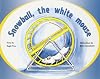 Snowball, the White Mouse (Rigby PM Plus)