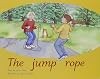 The Jump Rope (Rigby PM Plus)