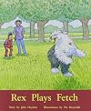 Rex Plays Fetch