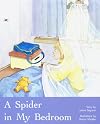 A Spider in My Bedroom (Rigby PM Plus)