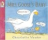 Mrs. Goose's Baby
