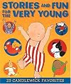 Stories and Fun for the Very Young