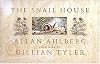 The Snail House