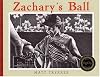 Zachary's Ball