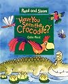 Have You Seen the Crocodile?