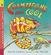 Chameleons Are Cool