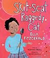 Skit-Scat Raggedy Cat: Ella Fitzgerald