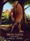Iron Hans: A Grimms' Fairy Tale