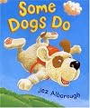 Some Dogs Do
