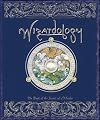 Wizardology: The Book of the Secrets of Merlin