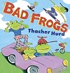 Bad Frogs