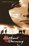 Without Warning: Ellen's Story, 1914-1918