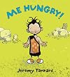 Me Hungry!