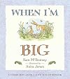 When I'm Big: A Guess How Much I Love You Storybook
