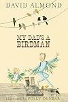 My Dad's a Birdman