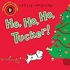 Ho, Ho, Ho, Tucker!