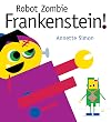 Robot Zombie Frankenstein!
