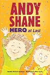 Andy Shane, Hero at Last