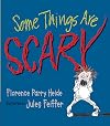 Some Things Are Scary (No Matter How Old You Are)