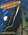 The Exquisite Corpse Adventure