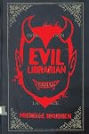 Evil Librarian
