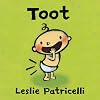 Toot (Leslie Patricelli board books)