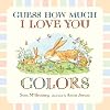 Guess How Much I Love You: Colors
