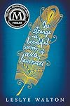 The Strange and Beautiful Sorrows of Ava Lavender